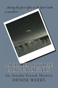 Paperback Murder by the Marfa Lights: An Ariadne French Mystery Book