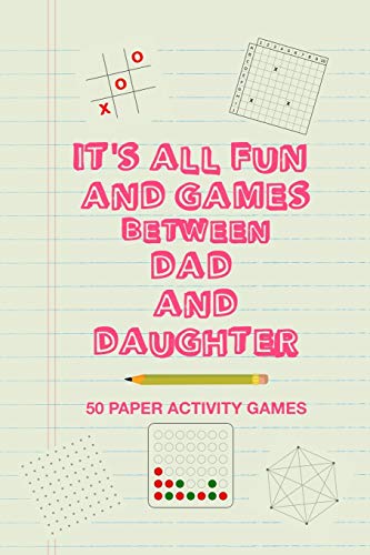 It's All Fun And Games Between Dad And Daughter: Fun Family Strategy Activity Paper Games Book For A Parent Father And Female Child To Play Together Like Tic Tac Toe Dots & Boxes And More Green Design image 3