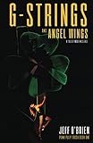  G-Strings and Angel Wings (Punk Pulp Trash, Band 1)