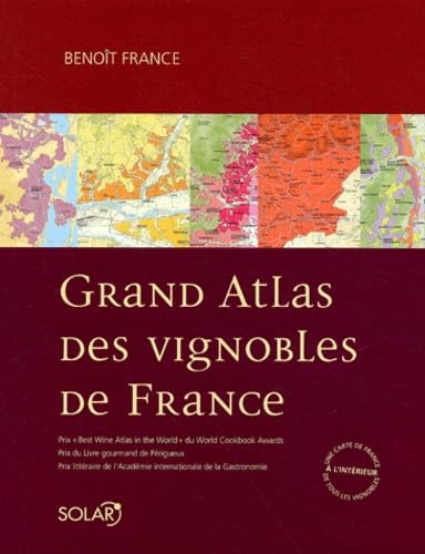 Grand atlas des vignobles de France