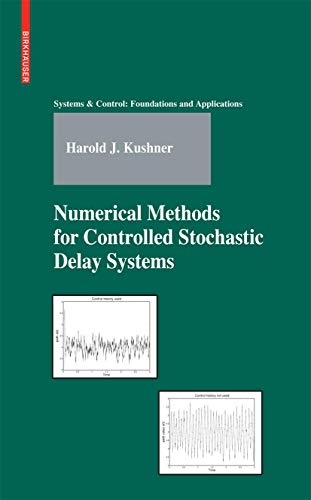 Numerical Methods For Controlled Stochastic Delay Systems (Hb) view 2