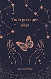 Todo pasa por algo