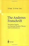  The Andrews Festschrift: Seventeen Papers on Classical Number Theory and Combinatorics (English Edition)
