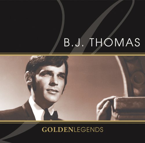 Golden Legends: B.J. Thomas [Audio CD]