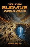 You Can Survive World War III