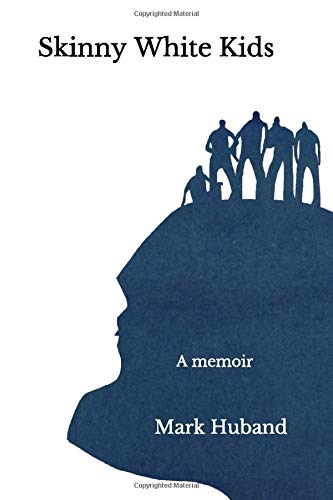 Skinny White Kids: A memoir