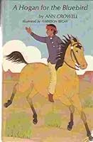 A Hogan for the Bluebird Weekly Reader Children's Book Club B0007I6TBY Book Cover