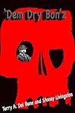 'Dem Dry Bon'z (You Know Who Mysteries Book 2) (English Edition)