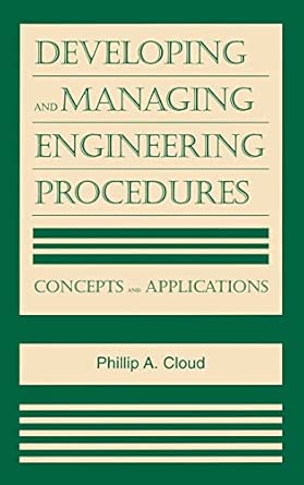 Developing and Managing Engineering Procedures Concepts and Applications Illustrated Edition book cover