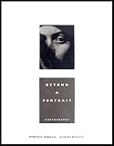 Beyond a Portrait: Photographs