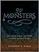 On Monsters: An Unnatural History of Our Worst Fears