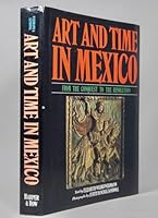 Art and Time in Mexico: From the Conquest to the Revolution 006438506x Book Cover