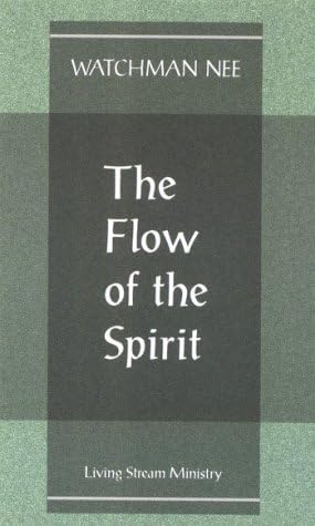 The Flow of the Spirit