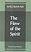 The Flow of the Spirit