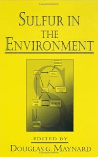 Sulfur in the Environment (Environmental Science & Pollution) - coolthings.us
