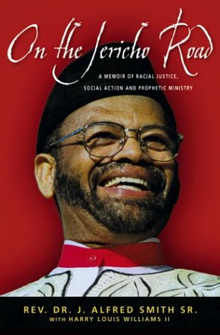 On the Jericho Road: A Memoir of Racial Justice, Social Action and Prophetic Ministry