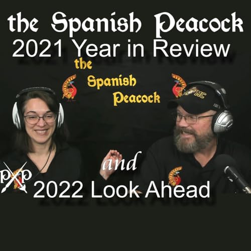 Spanish Peacock 2021 Year in Review and 2022 Look Ahead copertina