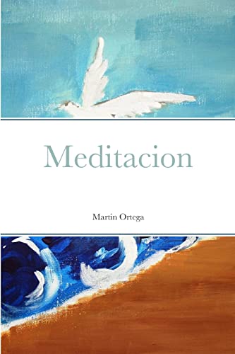 Meditacion (Spanish Edition)