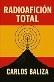radioaficionados chile  RADIOAFICIÓN TOTAL