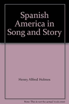 Hardcover Spanish America in Song and Story Book