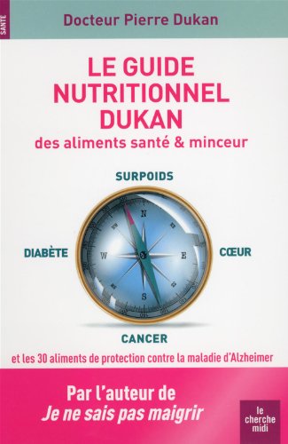 Télécharger Le Guide nutritionnel Dukan des aliments santé & minceur Livre PDF Gratuit