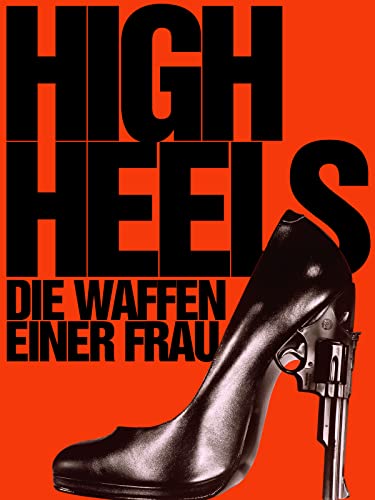 Bild: High Heels - Die Waffen einer Frau f�r 3,99 EUR bei amazon.de