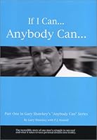 If I Can... Anybody Can... 0972060960 Book Cover