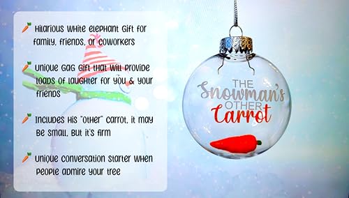 Snowman's Carrot - Funny Christmas Ornaments for Adults, Ugly & Silly Ornaments, Gag Gifts