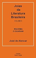 Capa de Joias da Literatura Brasileira - José de Alencar: Volume 6