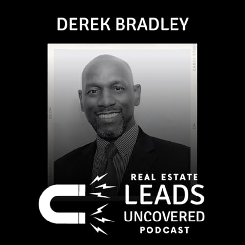 Journey from Agent to Broker with Derek Bradley
