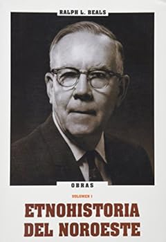 Obras volumen 1. etnohistria del noroeste (Spanish Edition)