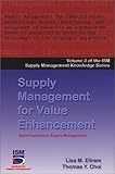 Supply Management for Value Enhancement (Ism Knowledge Series)