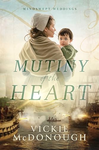 Mutiny of the Heart (Windswept Weddings Book 1)