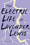 The Electric Life of Lavender Lewis