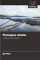 Plywajace miasta (Polish Edition) 620882916X Book Cover