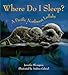 Where Do I Sleep?: A Pacific Northwest Lullaby