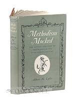 Methodism Mocked: The Satiric Reaction to Methodism in the Eighteenth Century B0000CKRNH Book Cover