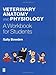 Veterinary Anatomy and Physiology: A Workbook for Students