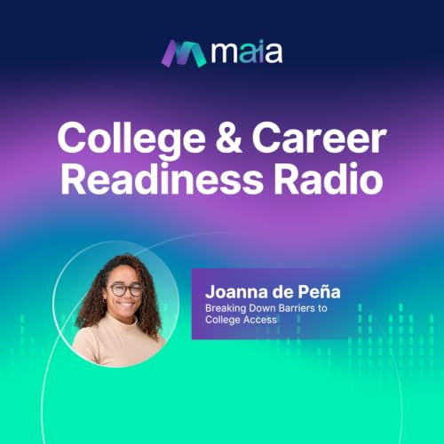 Breaking Down Barriers to College Access with Joanna de Pe&ntilde;a