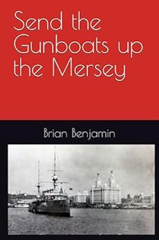 Paperback Send the Gunboats up the Mersey Book