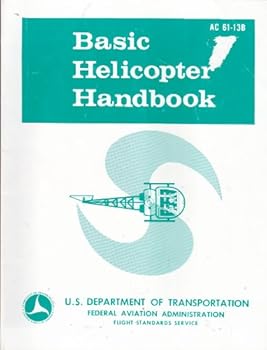Paperback Basic Helicopter Handbook Revised 1978 edition U.S. Departmetn of Transportation Book
