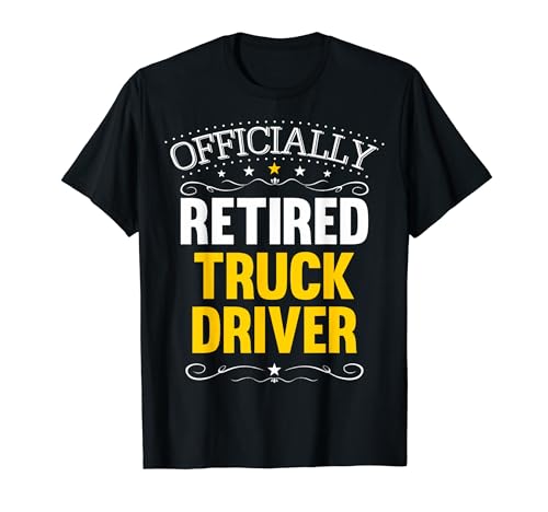 Ruhestand Geschenk für LKW-Fahrer Ruhestand LKW Fahrer Shirt T-Shirt