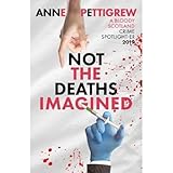 Not the Deaths Imagined