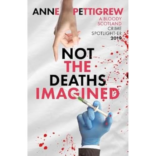 Not the Deaths Imagined