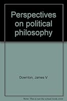 Perspectives on political philosophy 0030814049 Book Cover