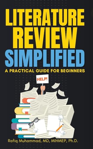 Literature Review Simplified: A Practical Guide For Beginners