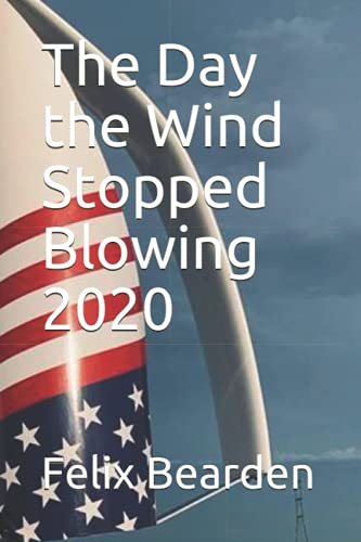 The Day the Wind Stopped Blowing 2020