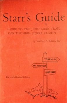 Starr's Guide to the John Muir Trail and the High Sierra Region