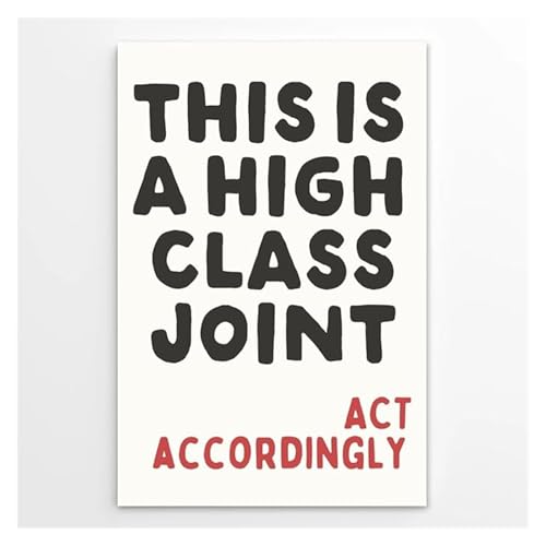 Retro Typography Canvas Print Funny Classy Quote Poster Vintage Wall-Art for Living Room Office Home Decor Humorous Saying(Frame