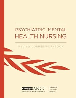 Psychiatric-Mental Health Nursing: Review Course Workbook